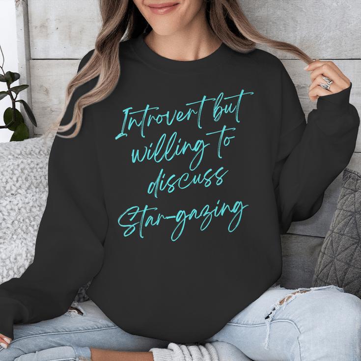 Introvert But Willing To Discuss Star-Gazing Unisex Sweatshirt Introvert But Willing To Discuss Star-Gazing Unisex Sweatshirt