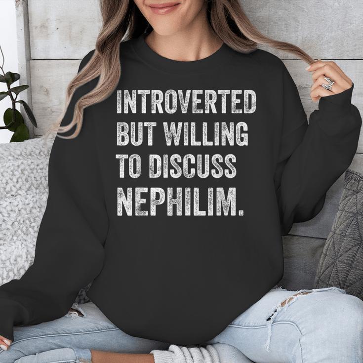 Introverted But Ready To Discuss Nephilim Humor Unisex Sweatshirt