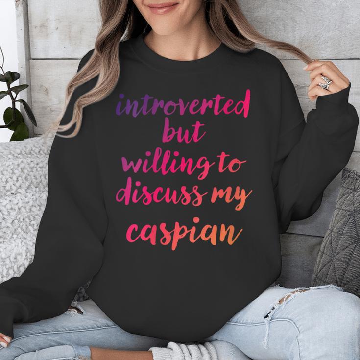 Introverted Willing To Discuss Caspian Introvert Unisex Sweatshirt