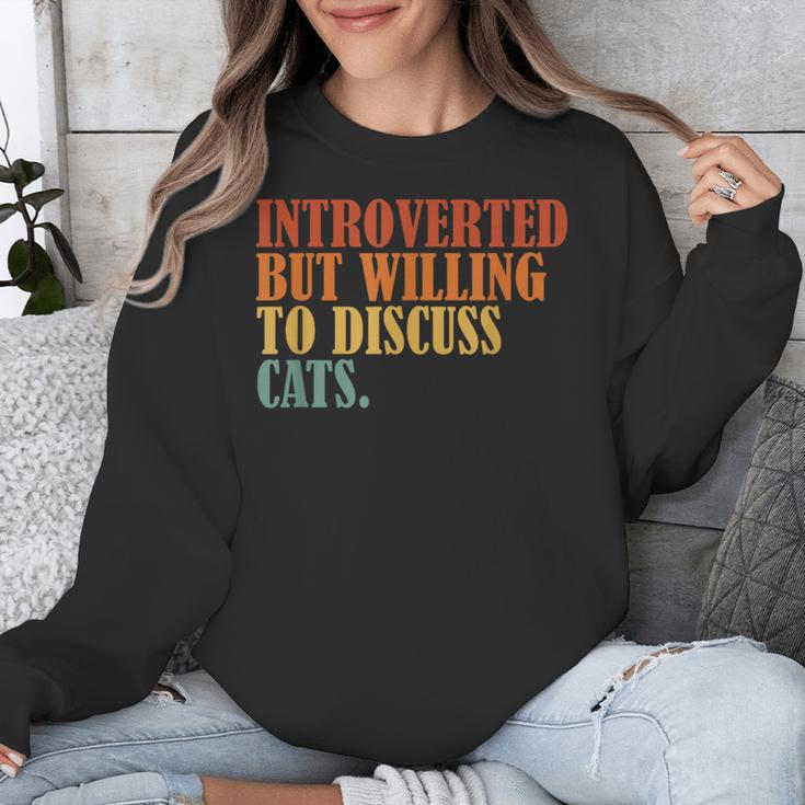 Introverted But Willing To Discuss Cats Introvert Unisex Sweatshirt