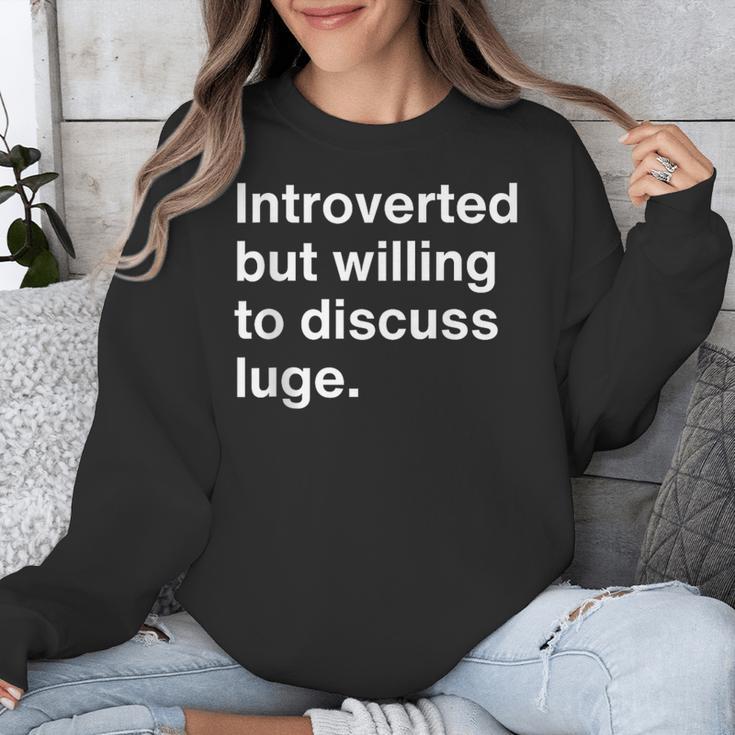 Introverted But Willing To Discuss Luge Introverts Unisex Sweatshirt