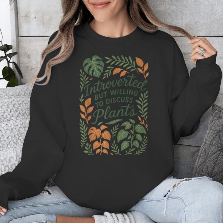 Introverted But Willing To Discuss Plants Botanical Unisex Sweatshirt