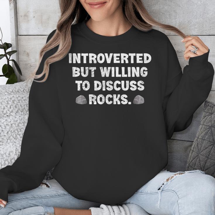 Introverted But Willing To Discuss Rocks Rock Collecting Unisex Sweatshirt Introverted But Willing To Discuss Rocks Rock Collecting Unisex Sweatshirt