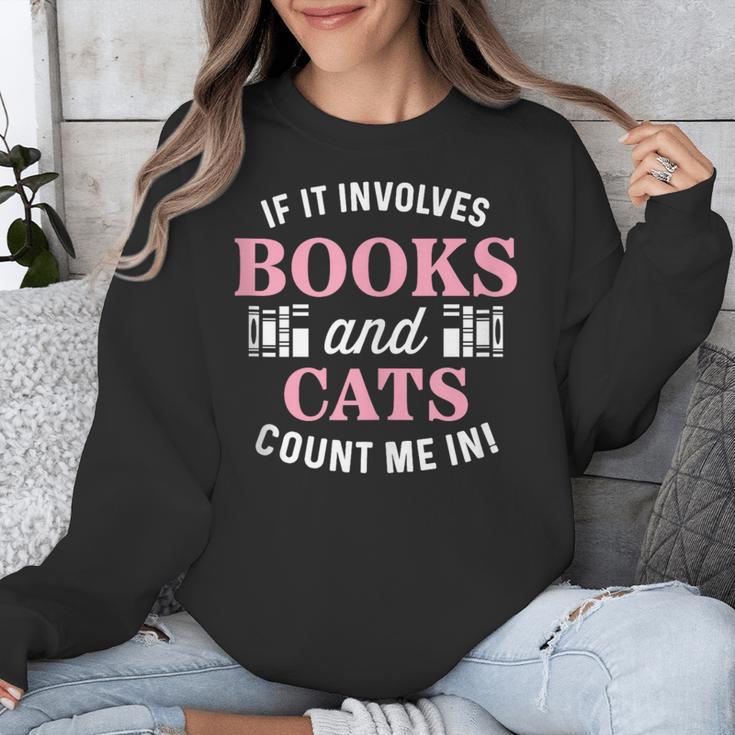 If It Involves Books And Cats Book Lover Unisex Sweatshirt