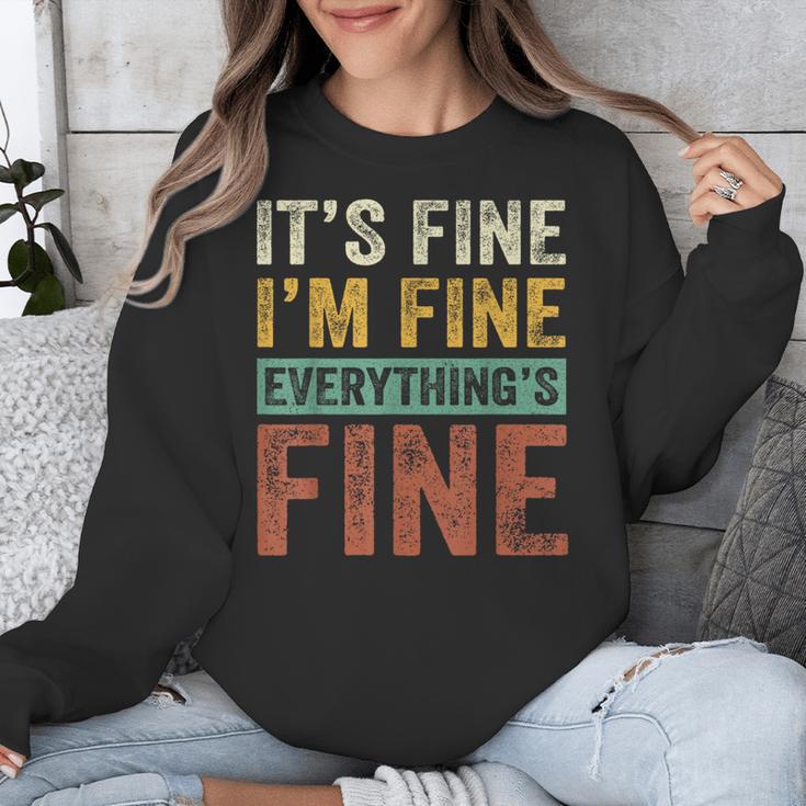 It's Fine I'm Fine Everything Is Fine Meme Introvert Sarcasm Unisex Sweatshirt It's Fine I'm Fine Everything Is Fine Meme Introvert Sarcasm Unisex Sweatshirt