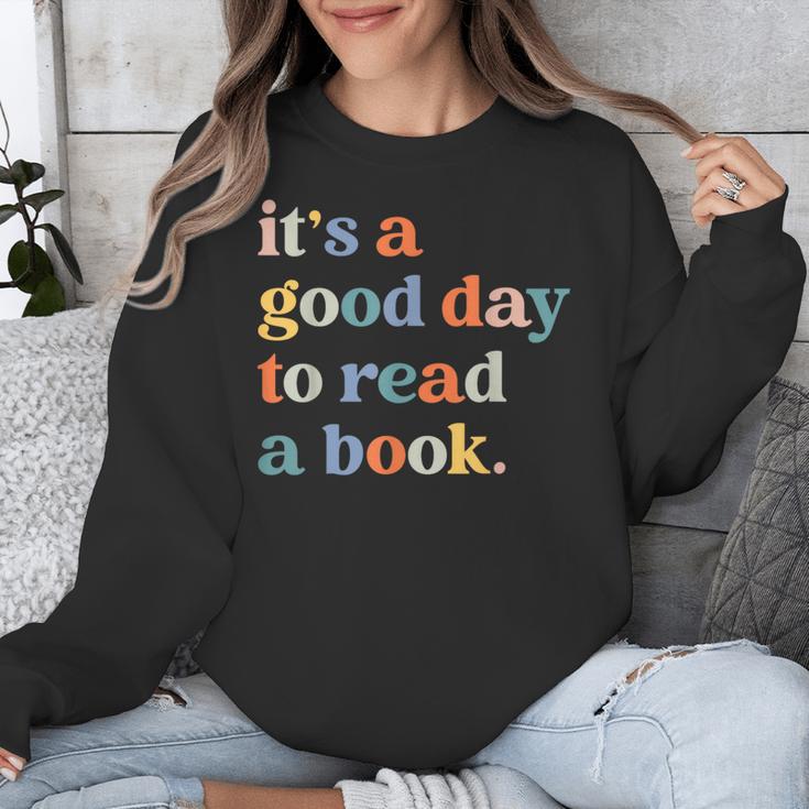 It's A Good Day To Read A Book Books Library Reading Unisex Sweatshirt It's A Good Day To Read A Book Books Library Reading Unisex Sweatshirt