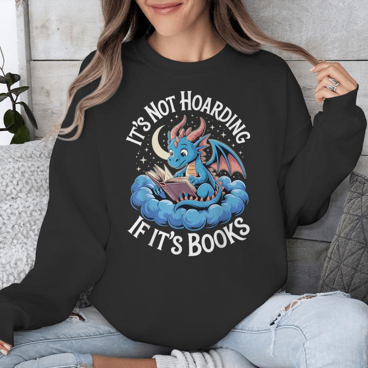 It's Not Hoarding If It's Books Unisex Sweatshirt It's Not Hoarding If It's Books Unisex Sweatshirt