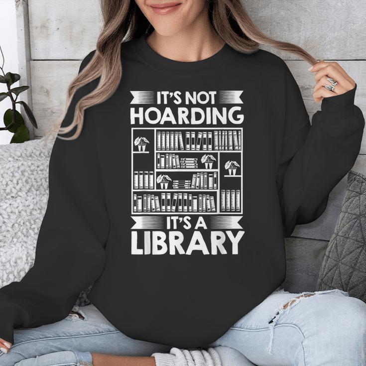 It's Not Hoarding Library Book Collecting Book Librarian Unisex Sweatshirt