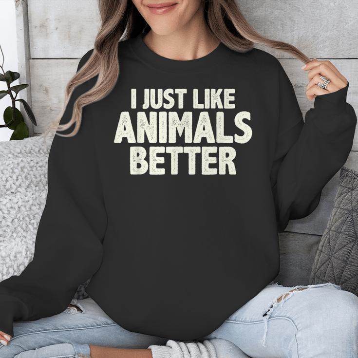 I Just Like Animals Better I Introvert Unisex Sweatshirt I Just Like Animals Better I Introvert Unisex Sweatshirt