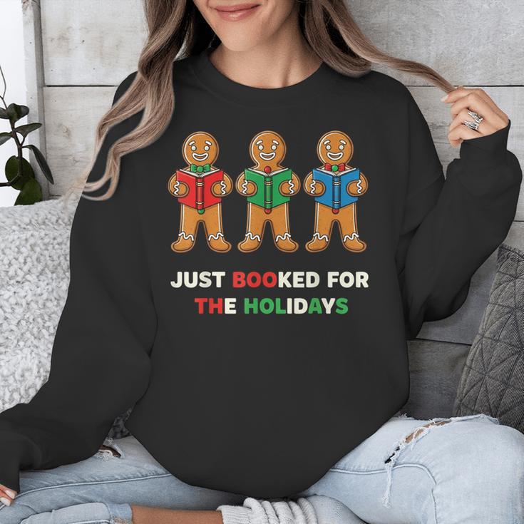 Just Booked For The Holidays Gingerbread Unisex Sweatshirt