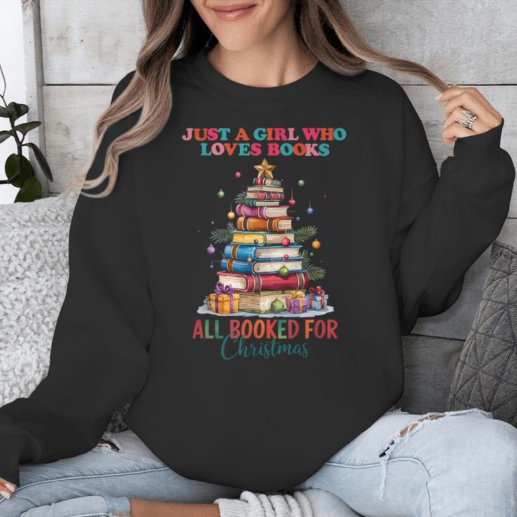 Just a Girl Who Loves Books All Booked For Christmas Unisex Sweatshirt