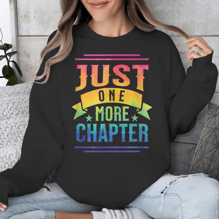 JUST ONE MORE CHAPTER Fun Reading Book Lover Unisex Sweatshirt