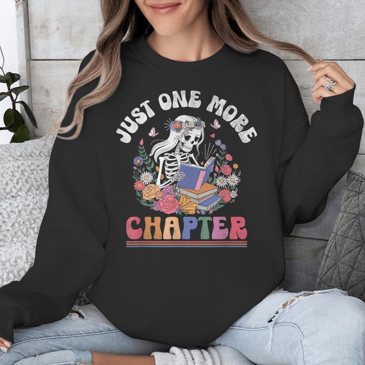 Just One More Chapter Skeleton Reading Book Bookworm Reader Unisex Sweatshirt