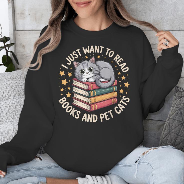 I Just Want To Read Books And Pet Cats Cat And Book Unisex Sweatshirt