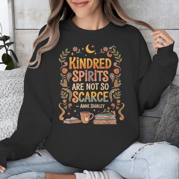 Kindred Spirits Are Not So Scarce Bookish Quote Unisex Sweatshirt