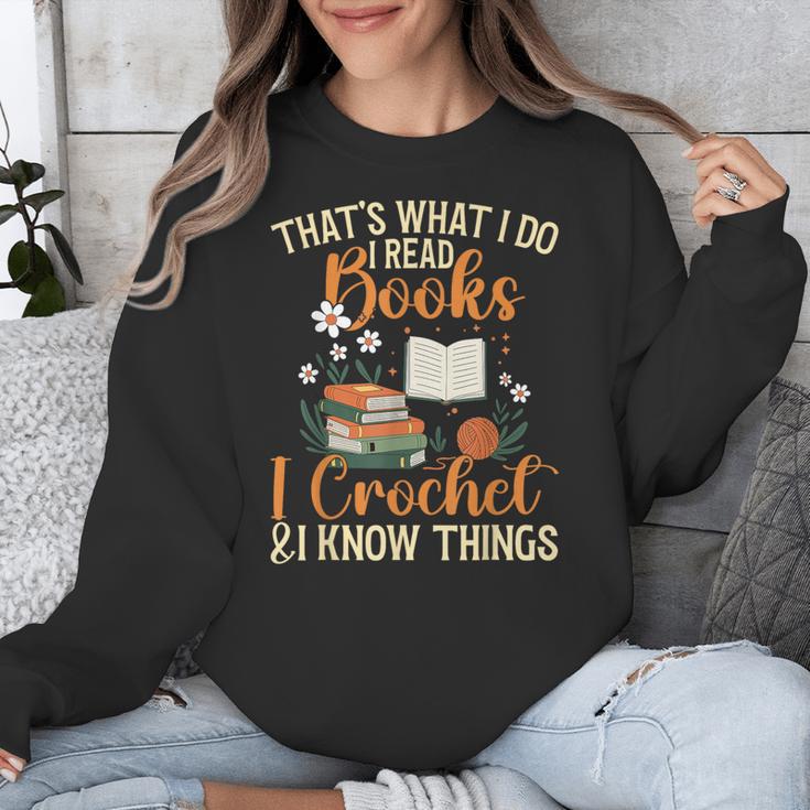 Knitting Crocheting Reading Books Yarn For Knitter Crochet Unisex Sweatshirt