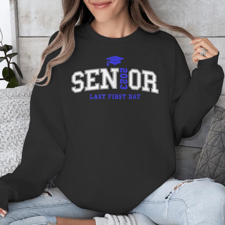 My Last First Day Senior 2023 Back To School Graduation 2023 Unisex Sweatshirt