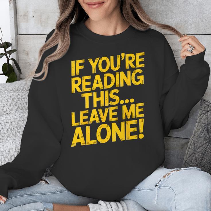 Leave Me Alone – Sarcastic Saying For Introverts Unisex Sweatshirt Leave Me Alone – Sarcastic Saying For Introverts Unisex Sweatshirt