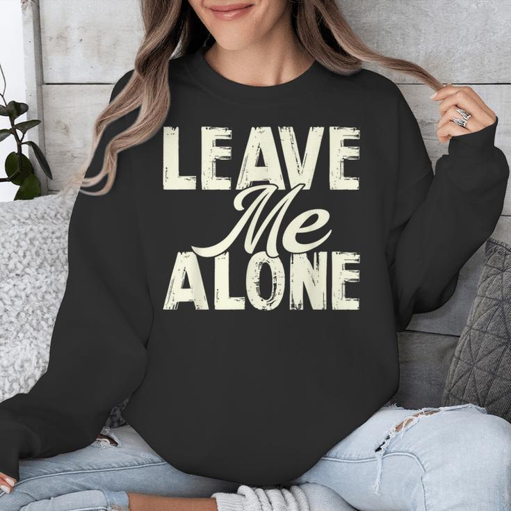 Leave Me Alone I Introvert Unisex Sweatshirt Leave Me Alone I Introvert Unisex Sweatshirt