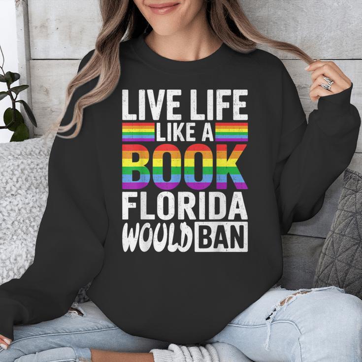 LGBTQ Quote Live Life Like A Banned Rainbow Book Unisex Sweatshirt LGBTQ Quote Live Life Like A Banned Rainbow Book Unisex Sweatshirt