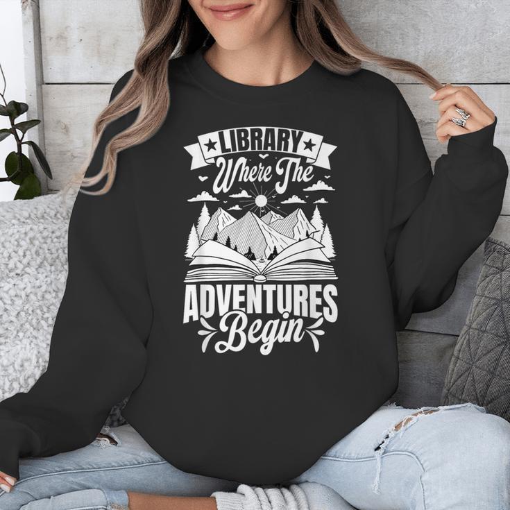 Library Where The Adventures Begin Librarian Book Readers Unisex Sweatshirt