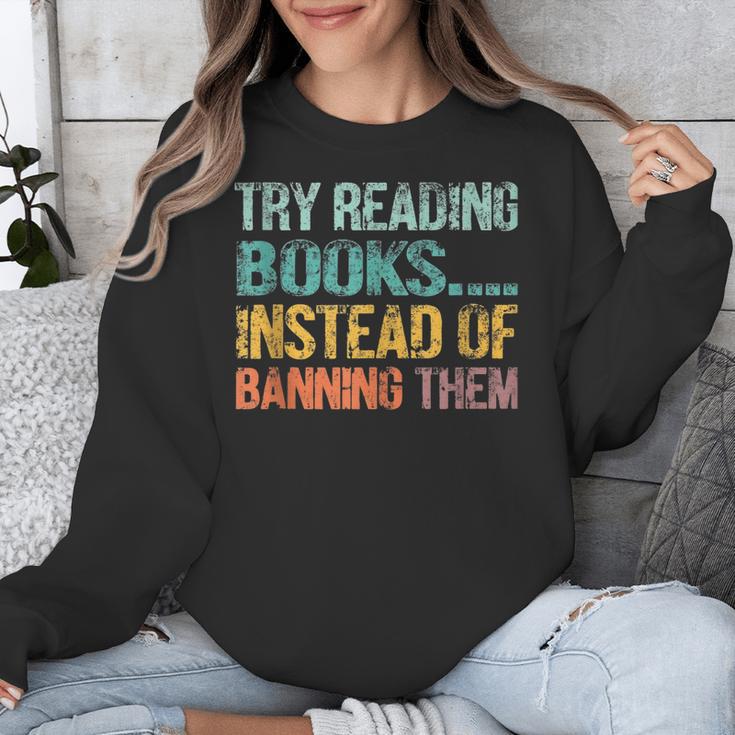 Library Advocacy Try Reading Books Instead Of Banning Them Unisex Sweatshirt