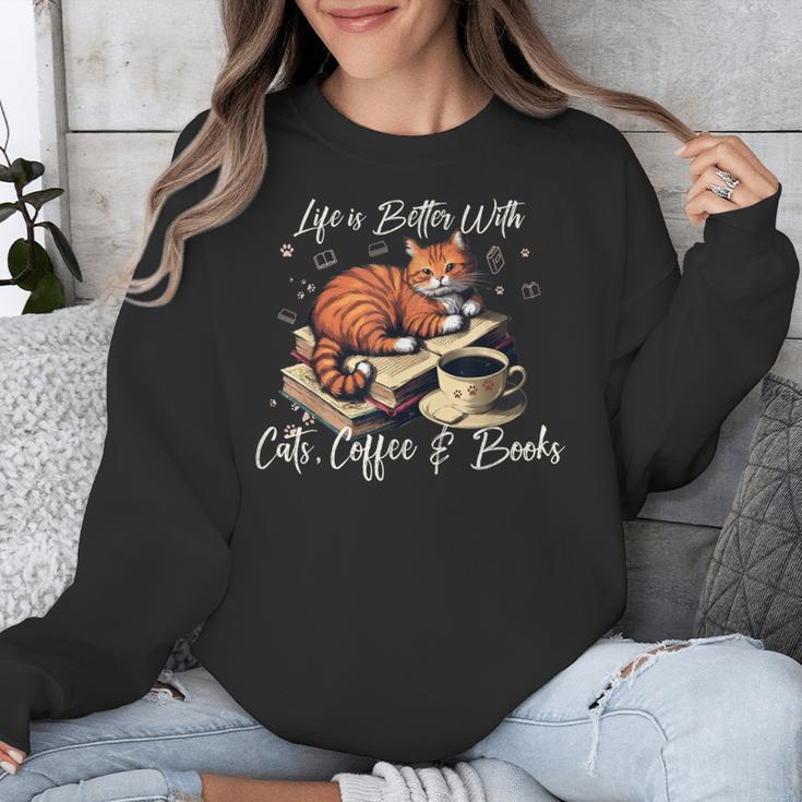 Life Is Better With Cats Coffee And Books Unisex Sweatshirt Life Is Better With Cats Coffee And Books Unisex Sweatshirt