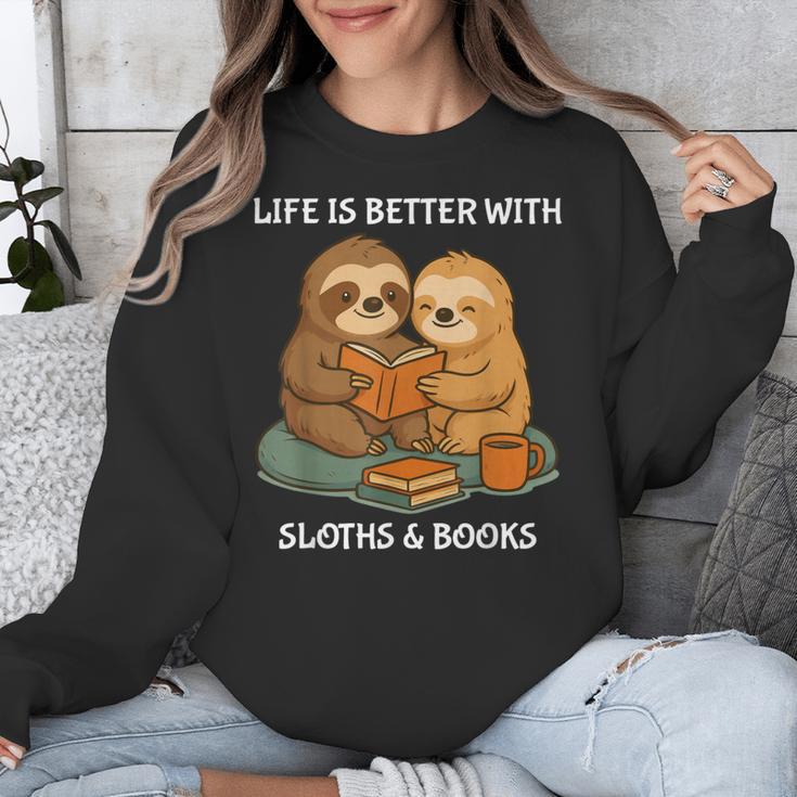Life Is Better With Sloths And Books Cute Sloth Lover Unisex Sweatshirt Life Is Better With Sloths And Books Cute Sloth Lover Unisex Sweatshirt