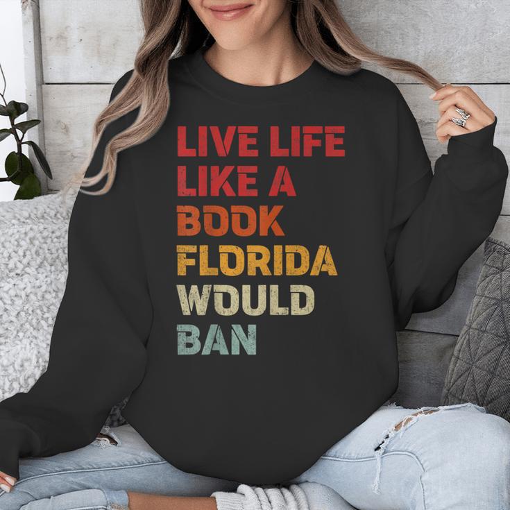 Live Life Like A Book Florida Would Ban Vintage Pride Month Unisex Sweatshirt Live Life Like A Book Florida Would Ban Vintage Pride Month Unisex Sweatshirt