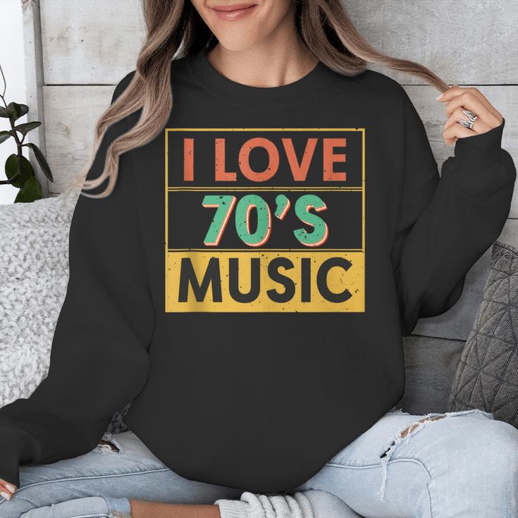 I Love 70's Music Retro Style Nostalgia Vibe 1970 70's Party Unisex Sweatshirt
