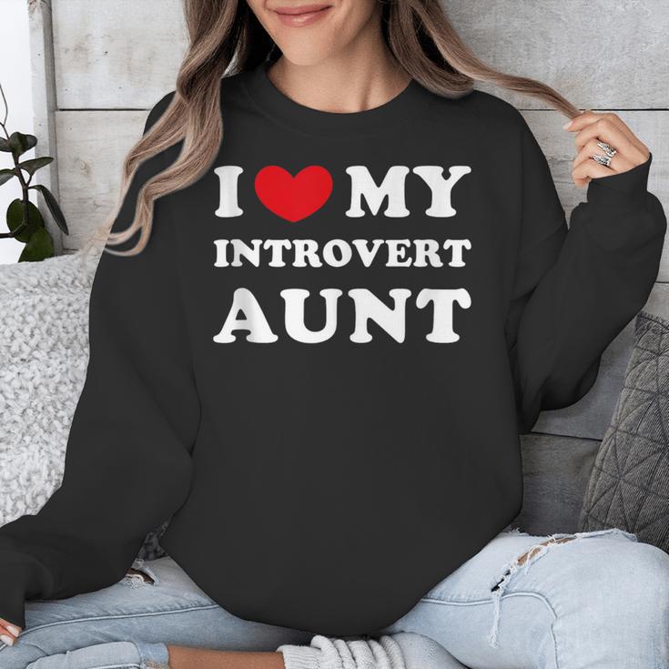 I Love My Introvert Aunt I Heart My Introvert Aunt Unisex Sweatshirt