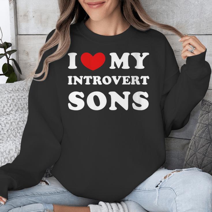 I Love My Introvert Sons I Heart My Introvert Sons Unisex Sweatshirt I Love My Introvert Sons I Heart My Introvert Sons Unisex Sweatshirt