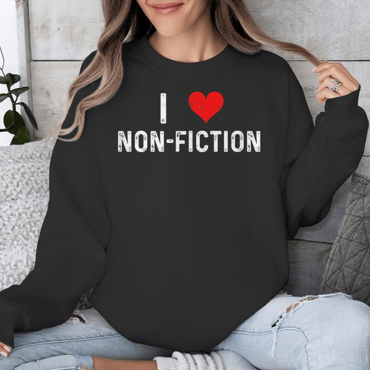 I Love Non Fiction Heart Books Reading Writing Writer Read Unisex Sweatshirt