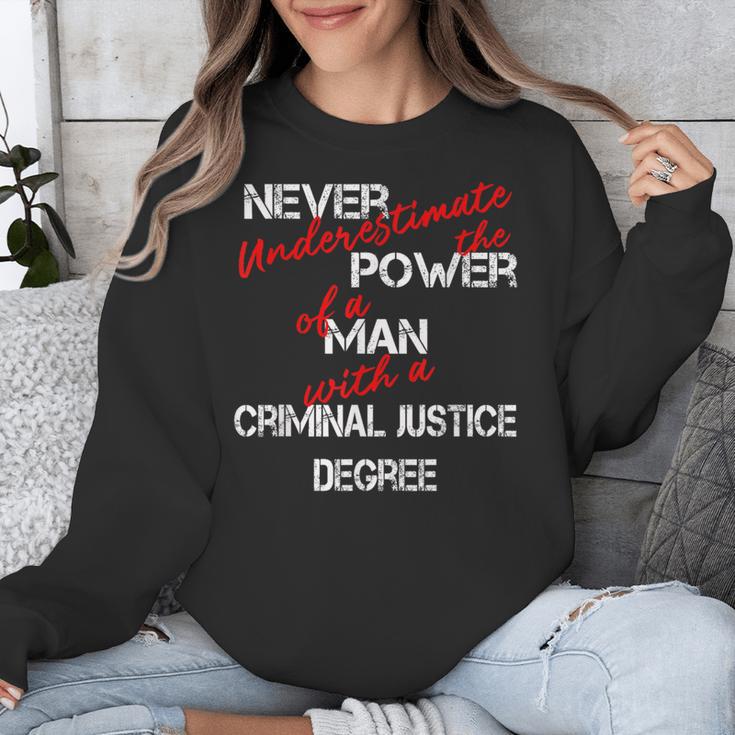 Man Criminal Justice Degree Graduation Or Career Unisex Sweatshirt