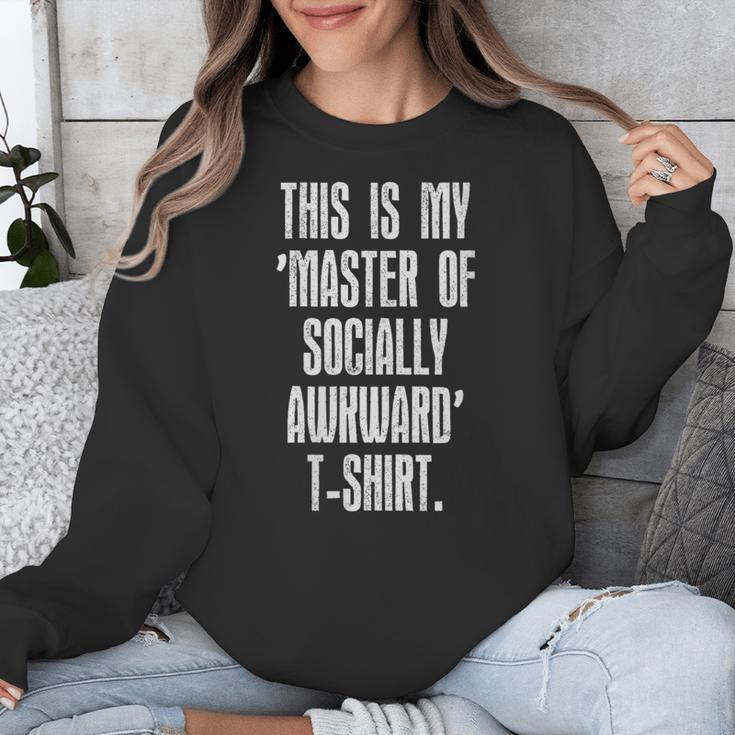This Is My Master Of Socially Awkward Anti Social Introvert Unisex Sweatshirt This Is My Master Of Socially Awkward Anti Social Introvert Unisex Sweatshirt
