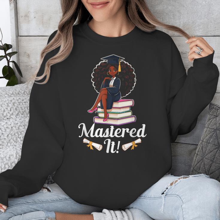 Mastered It Black Girl Masters Degree Graduation Black Queen Unisex Sweatshirt