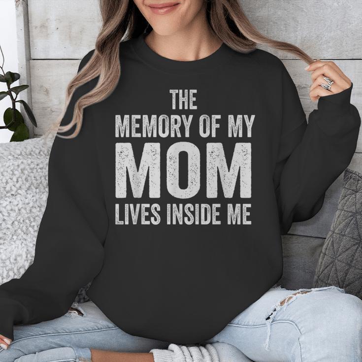 The Memory Of My Mom Lives Inside Me Unisex Sweatshirt