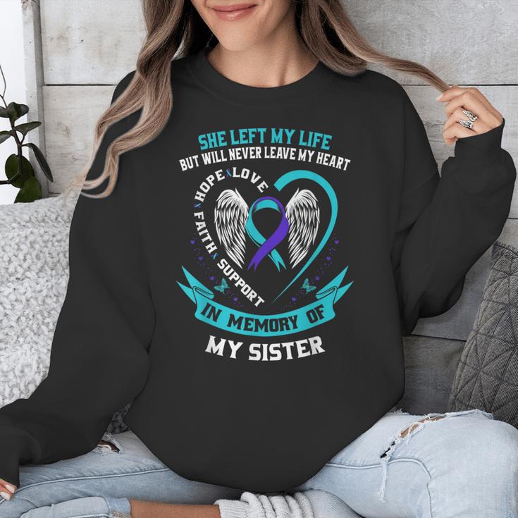 In Memory Of My Sister Suicide Awareness Prevention Memorial Unisex Sweatshirt