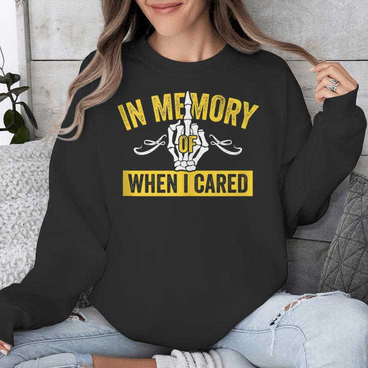 In Memory Of When I Cared Sarcastic Don't Care Finger Unisex Sweatshirt
