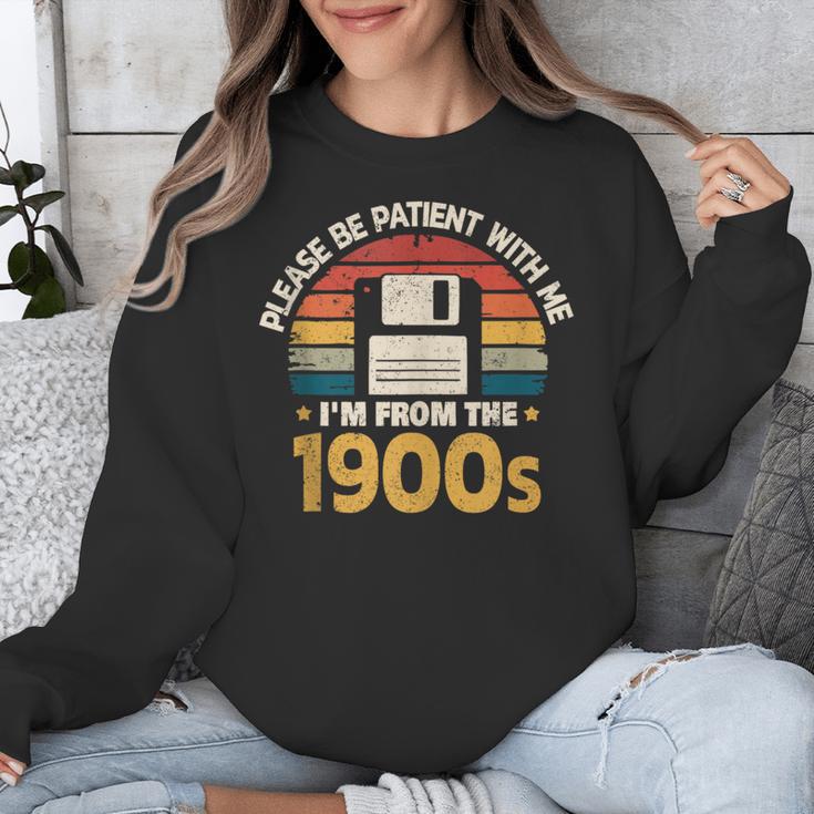 Millennials Please Be Patient With Me I'm From The 1900s Unisex Sweatshirt