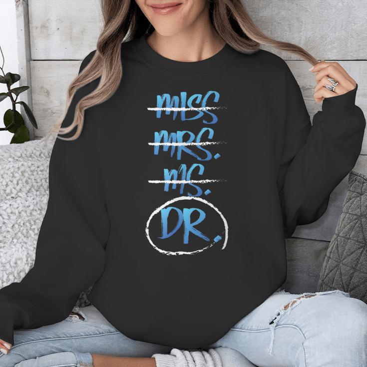Miss Mrs Ms Dr PhD Graduation Tshirt Present For Women Unisex Sweatshirt