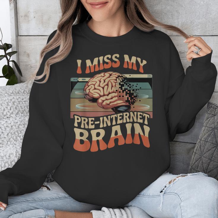 I Miss My Pre-Internet Brain Digital Nostalgia Retro Unisex Sweatshirt I Miss My Pre-Internet Brain Digital Nostalgia Retro Unisex Sweatshirt