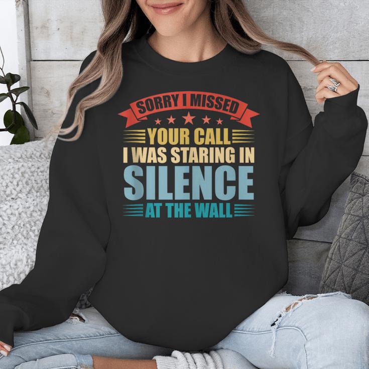 I Missed Your Call i Was Staring In Silence Introvert Unisex Sweatshirt I Missed Your Call i Was Staring In Silence Introvert Unisex Sweatshirt