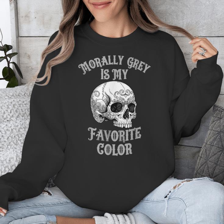 Morally Grey Is My Favorite Color Bookish Skull Unisex Sweatshirt Morally Grey Is My Favorite Color Bookish Skull Unisex Sweatshirt
