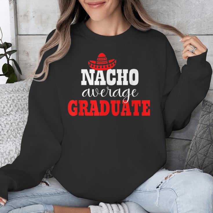 Nacho Average Graduate Shirt Cinco De Mayo Graduation Unisex Sweatshirt