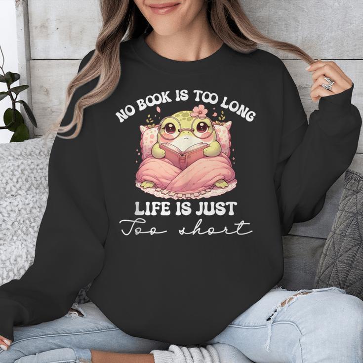No Book Is Too Long Life Is Just Too Short Book Reading Book Unisex Sweatshirt