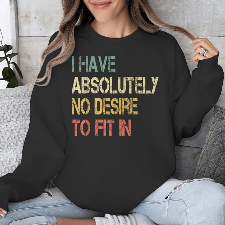 I Have No Desire To Fit In Shy Introvert Sarcasm AntiSocial Unisex Sweatshirt I Have No Desire To Fit In Shy Introvert Sarcasm AntiSocial Unisex Sweatshirt