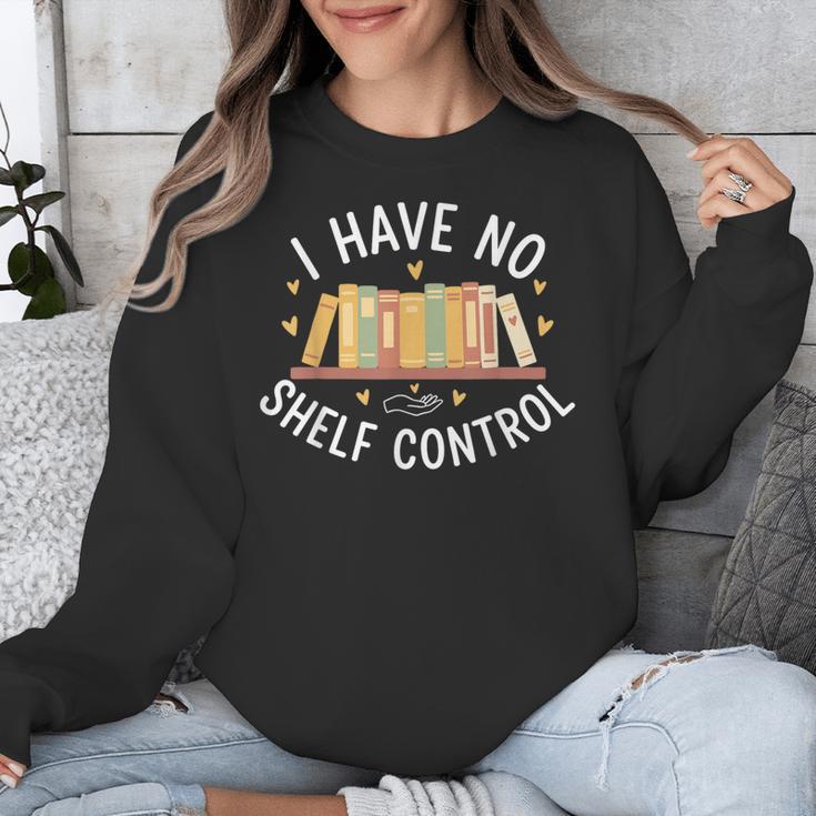 I Have No Shelf Control Book Lovers Teacher Women Graphic Unisex Sweatshirt