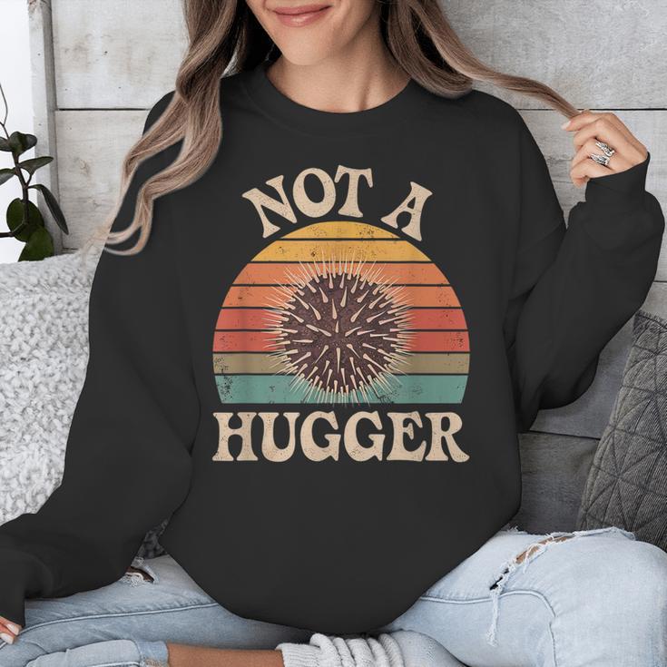 Not A Hugger Retro Sea Urchin Sarcastic Introvert Unisex Sweatshirt Not A Hugger Retro Sea Urchin Sarcastic Introvert Unisex Sweatshirt