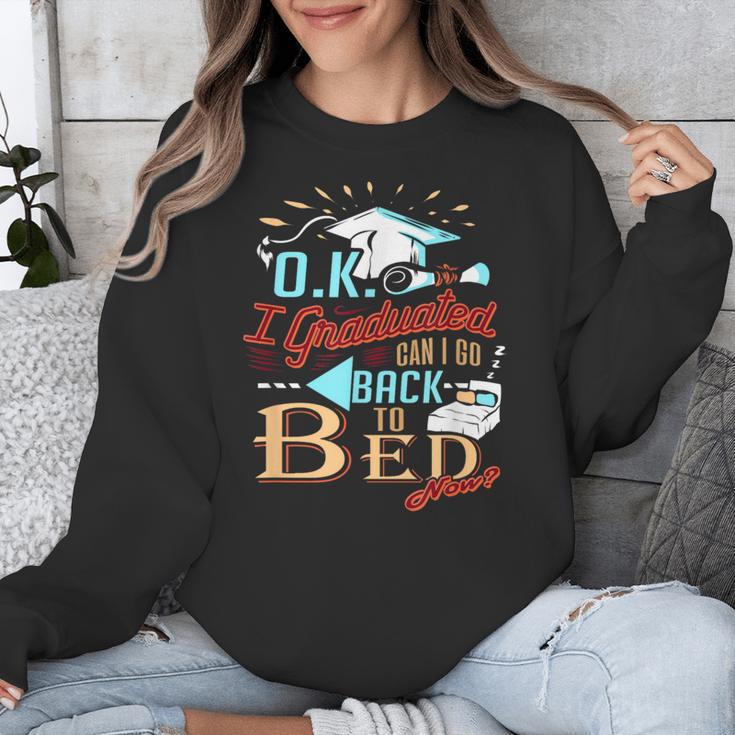 OK I Graduated Can I Go Back To Bed Now Graduation Unisex Sweatshirt